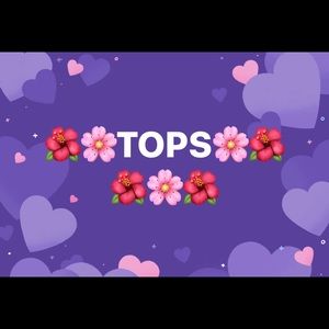 🌸🌺Tops🌺🌸